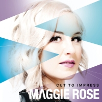 Zamob Maggie Rose - Cut to Impress (2013)